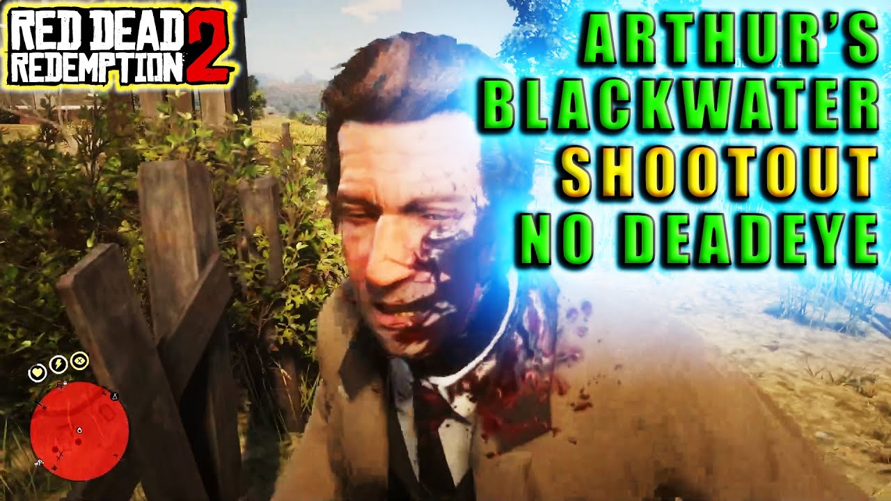 RDR2 - Arthur's Blackwater SHOOTOUT (NO DEADEYE) - YouTube