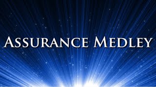 Assurance Medley Lyric Video