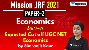 05:00 PM - JRF June 2021 Paper 2 | Economics by Simranjit Kaur | Expected Cut off UGC NET Economics