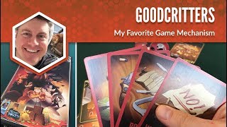 Goodcritters: My Favorite Game Mechanism