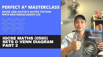 IGCSE MATHS (0580) | Sets & Venn Diagram (Pt 2/2) | The Perfect A* Masterclass