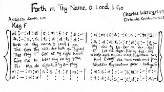 Forth In Thy Name O Lord I Go - Charlse Wesley |solfa Oracle