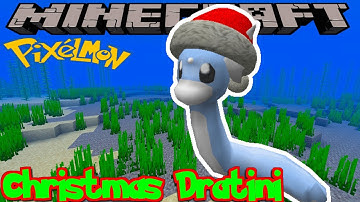 HOW TO FIND CHRISTMAS DRATINI IN PIXELMON REFORGED - MINECRAFT GUIDE - VERSION 9.2.6