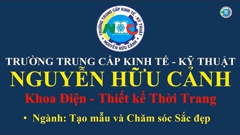 Giới thiệu ngành Tạo mẫu và chăm sóc sắc đẹp| Trường Trung cấp KT -  KT Nguyễn Hữu Cảnh