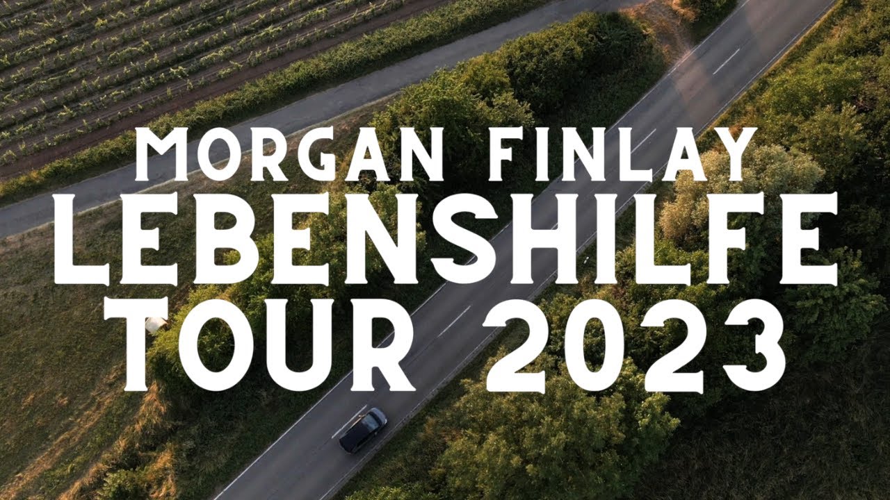 Offizieller Dokumentarfilm der Lebenshilfe Tour 2023 (Morgan Finlay)