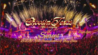 The Chains​mokers, BUNT., Ella Langley - Choosin' Texas Vs. Spaces (CAELL0 Mashup)