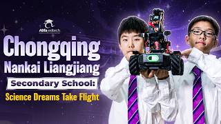 Chongqing Nankai Liangjiang Secondary School: Future Minds Shine