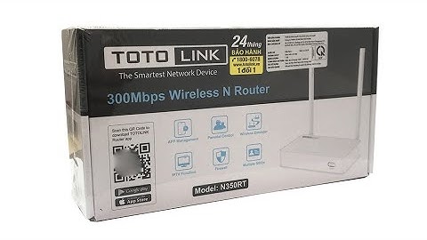Hướng dẫn Cấu Hình Kích Sóng/ Hút Sóng/ Mở rộng Mạng Wifi với Totolink N350RT - Hoài Nam Digital