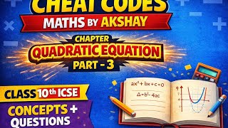 🎯 Quadratic Equations Part 3 | ICSE Class 10 Maths | All type of questions covered 
