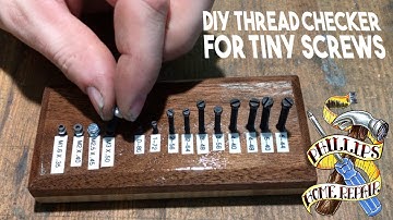 DIY Thread Checker Set for Tiny Screws