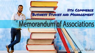 Class 54 || Memorandum of Association - MOA || Ch-4 || BSM || BST || 11th Commerce || UBC