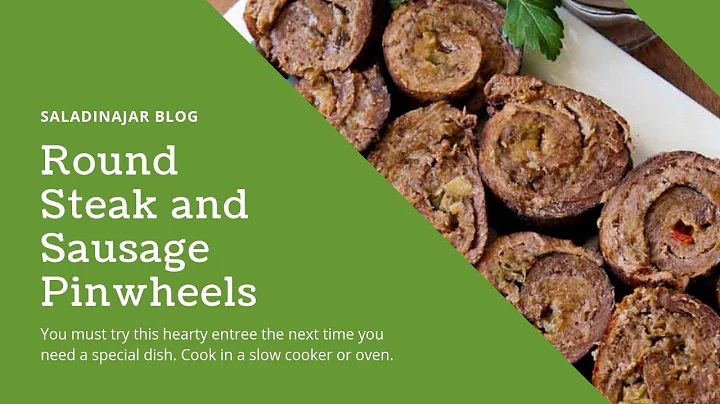 Round Steak and Sausage Pinwheels