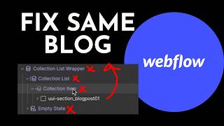 Webflow CMS Error? Fix the 'Same Content' Bug in 2 Minutes  #webflowtutorial  #nocode #blogdesign