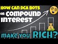 Can DCA bots on compound interest make you rich? -  Free crypto trading bot 2021 - 3commas
