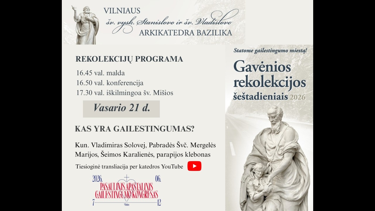 GAVĖNIOS REKOLEKCIJOS. Pirma konferencija (2026-02-21)