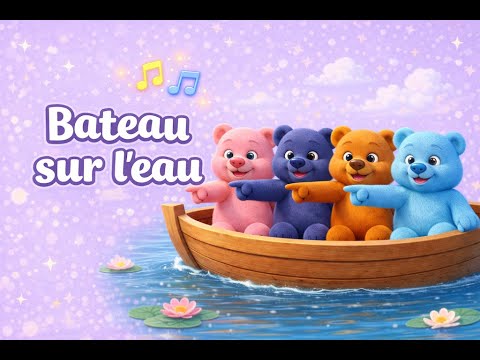 BATEAU SUR L'EAU-Comptine/chanson pour enfants