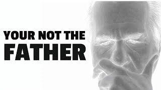 You Are Not The Father New E- Book