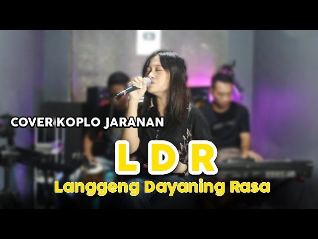 Langgeng Dayaning Rasa LDR (cover) Koplo Jaranan class=