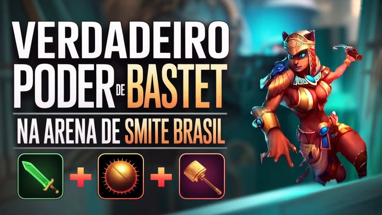 Qual é o VERDADEIRO Poder de BASTET na Arena de SMITE BRASIL?