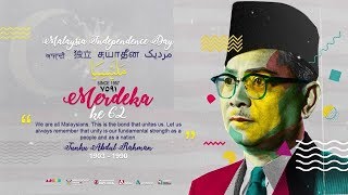 Malaysia Merdeka Ke 62 - independence day