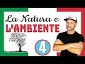 TOPICS IN ITALIAN: NATURE - Italian Listening & Comprehension  Exercise [video in slow Italian]