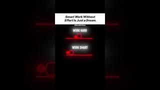 Work Smarter Not Harder 💡 | The Power of Smart Thinking #SuccessMindset #MotivationalShorts