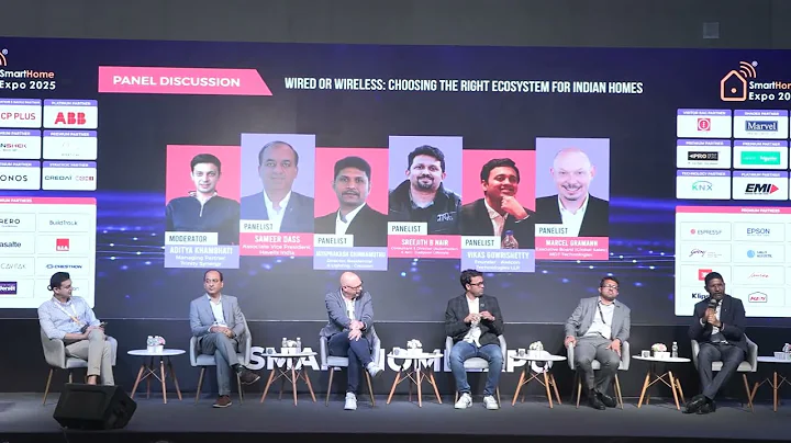 Panel Discussion: Wired or Wireless: Choosing the Right Ecosystem for Indian Homes