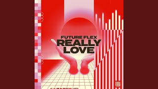 Really Love (Extended Mix)
