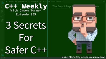 C++ Weekly - Ep 355 - 3 Steps For Safer C++