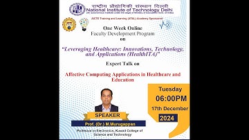 ATAL FDP 2024 | Leveraging Healthcare (HealthITA) | 17 Dec 2024 | Day 2 | Session 3