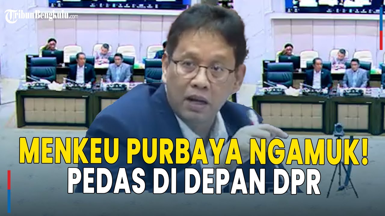 Menkeu Purbaya 'Blak-blakan' Depan DPR, Mereka Jelek-jelekin Saya Kemarin