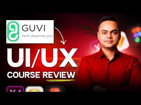 GUVI UI UX Design Course Review | Modules, Tools & Career Scope