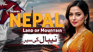 Nepal: Roof Top On Earth . Nepals Facts in Urdu and हिंदी