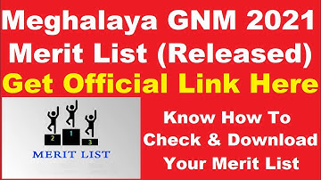 Meghalaya GNM 2021 Merit List (Released) - Download Meghalaya GNM 2021 Merit List PDF Here