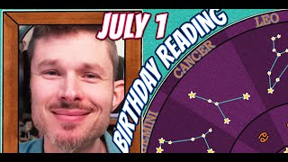 'Secret Language of Birthdays' July 1 Birthday Reading 🎁