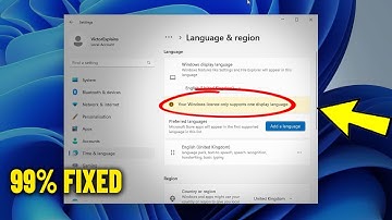Your Windows 11 / 10 license supports only one display language - How to Fix Can