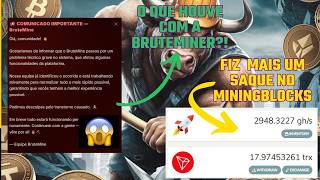 BRUTEMINER E MININGBLOCKS : COMUNICADO E MAIS UMA SAQUE!