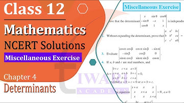NCERT Solutions for Class 12 Maths Chapter 4 Miscellaneous Exercise 4