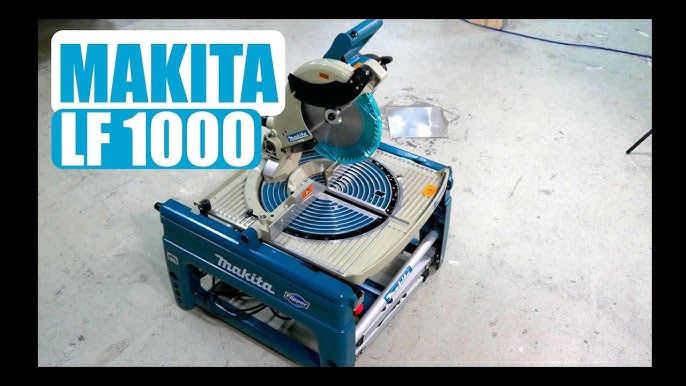 10in/260mm - Makita LF1000 YouTube Saw Flipover