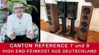 Canton Reference 7 und 9 | High End-Feinkost-Lautsprecher aus Deutschland!