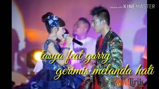Download lagu TASYA FEAT GARRY ( GERIMIS MELANDA HATI MP3)