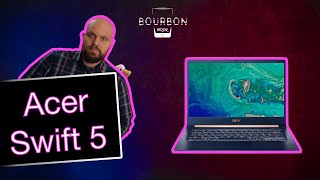 Обзор Acer Swift 5: мощный и очень портативный