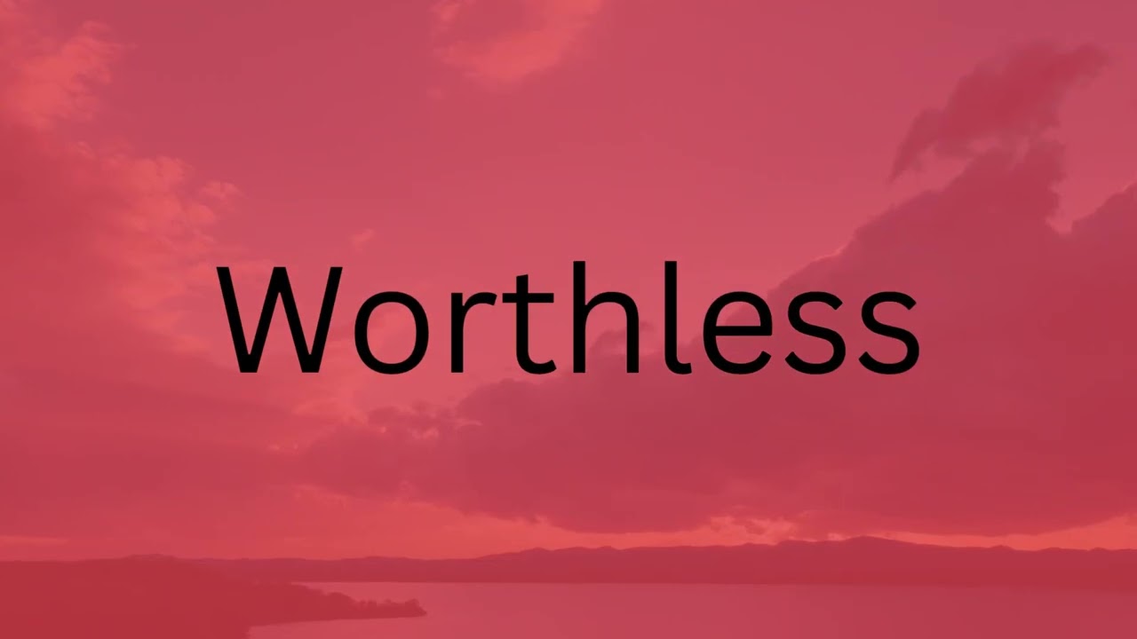 Worthless (AI) I wrote the lyrics but ai sings them suno owns all copyrights to this song 