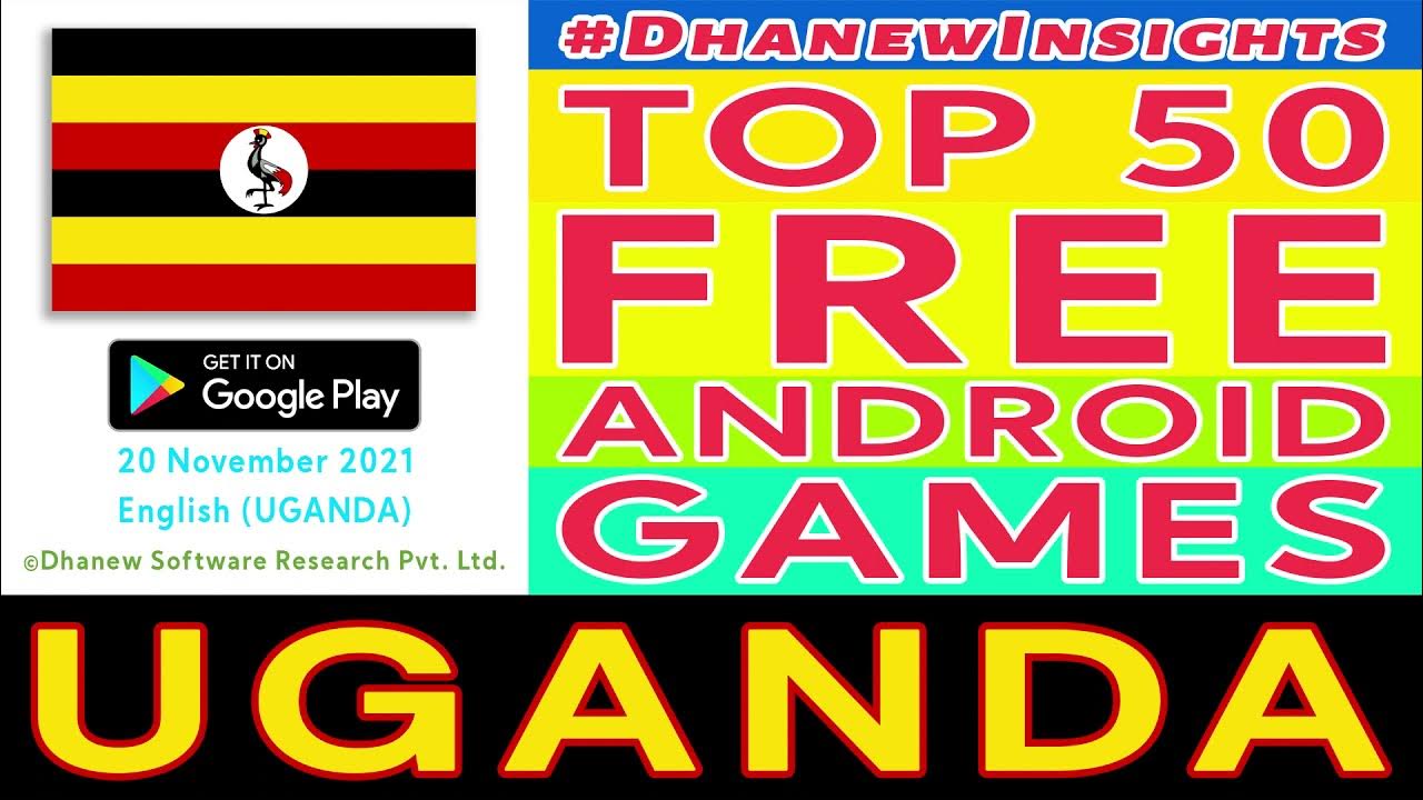 Best FREE Android Games in UGANDA 20 November 2021 English Google