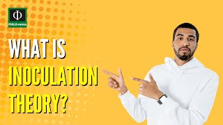 What Is Inoculation Theory?
