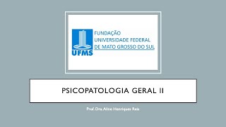Introduction to General Psychopathology II