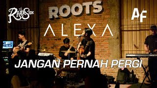 ALEXA - Jangan Pernah Pergi (Live Cover By Andre Fernando & Riverside) at ROOTS Bandung