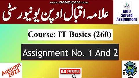 AIOU Code 260 Solved Assignment No.1 & 2 Autumn 2022 || Subject: Info Tech Basics || Level: Matric