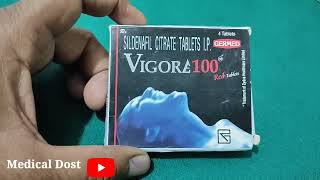 Vigora 100 Tablet 1 गल ख ल लगतर कर , पन नह गरग , ढल नह हग Use & Side Effects