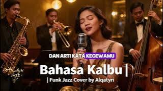 Titi DJ - Bahasa Kalbu | Funk Jazz Cover by Alqatyri